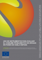 Uso de instrumentos para evaluar el consume problemático de drogas en países de habla hispana